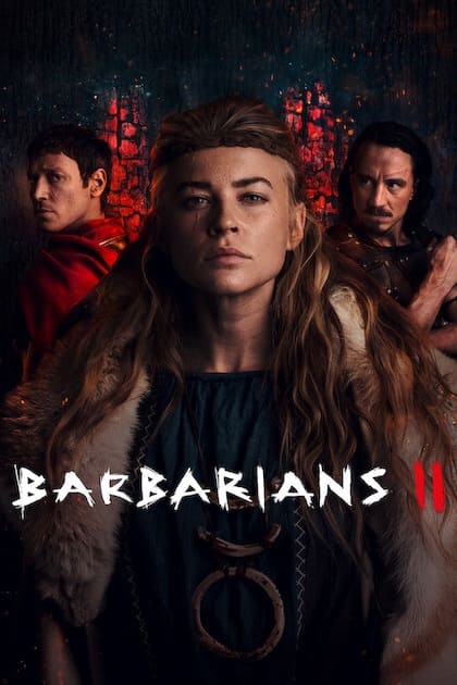 Three serious-looking characters in historical clothing stand before a dark, textured background with red light. The intense atmosphere evokes the bold storytelling found on IPTV Netherland. “Barbarians II” is written in bold, white, distressed letters at the bottom right.