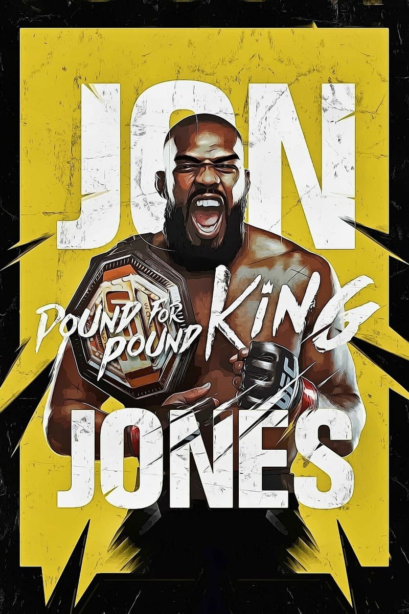 Digital artwork of a muscular man holding a championship belt, yelling, with bold text reading Jon Jones Pound for Pound King on a yellow and black background—perfect for fans streaming the action on IPTV Netherland.